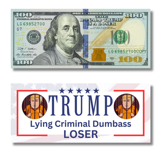 Trump Lying Criminal Loser Prank $100 Bills